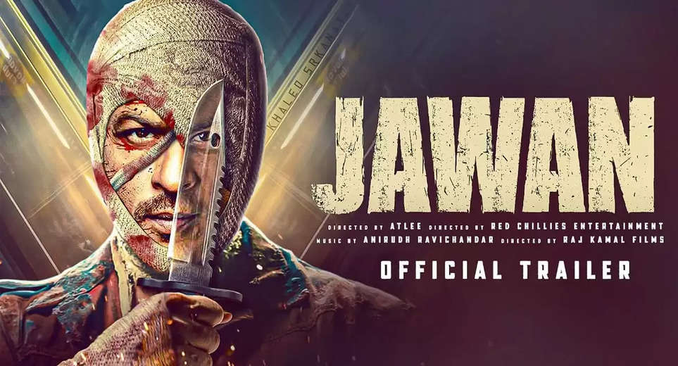 Jawan Trailer: Such a look of King Khan would not have been seen before, Shahrukh's Jawan trailer release